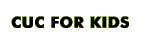 CUC for Kids